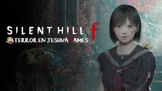 &iexcl;Terror Japones! - Silent Hill F - Parte 1 - Jeshua Games