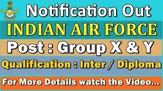 Indian Air Force (IAF) Airmen Group X & Group Y Jobs
