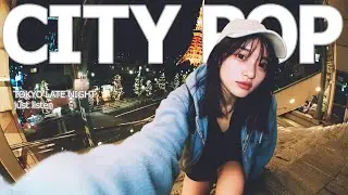 City Pop Night in Tokyo 🌃Late Night Japanese Grooves