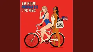 American Pie (L'Tric Remix)
