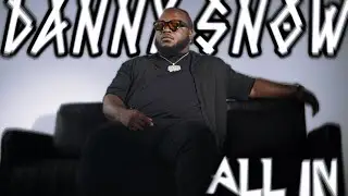 (Danny snow ALL IN ) vision vlog 