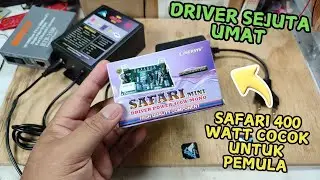Review Driver Sejuta Umat Safari 400 Watt Produk Tunersys