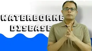 Waterborne Diseases: Exploring Types of Waterborne Diseases & Their Impact on Health