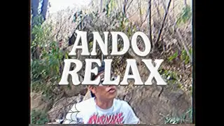 ANDO RELAX - LEO SXNT* x THRXSHKIDD #altasybajas #mixtape