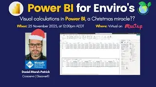 #42 PowerBI4Enviro's - Visual calculations in Power BI, a Christmas miracle??