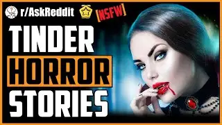 [NSFW] Tider Horror Stories - r/AskReddit NSFW