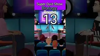 Super Quiz Show - Exciting Challenge for All Ages! | Round 13 #quiz #biology  #show