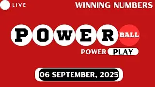 Powerball Lottery Drawing for Sep 06, 2025 - Live Winning Numbers & Results