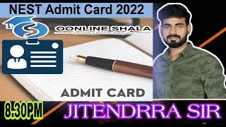 #nest_2022 admit card | how to download | full detail || OONLINE SHALA|| JITENDRRA SIR
