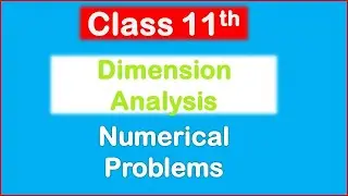 Solving Numerical  Problems of Dimensions || Physics || Ankit Sah