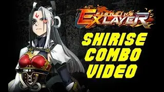 Fighting EX Layer Shirise Combo Video