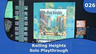 Rolling Heights Solo Playthrough | 26 | CulBlu and Cardboard
