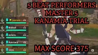 5 Beat Performer Master 5 - Kanamia Trial 375 Max Score