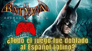 Gameplay: Batman Arkham Asylum en espa&ntilde;ol latino