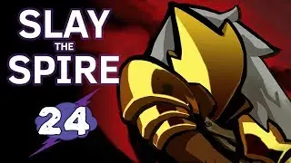 Slay the Spire | Patinator Plays | 24 - 