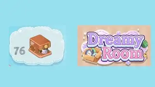 Dreamy Room level 76 | GAME Walkthrough