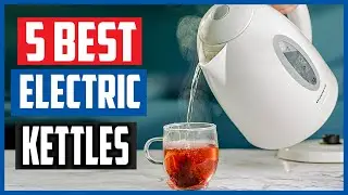 Top 5 Best Electric Kettles in 2021 Reviews