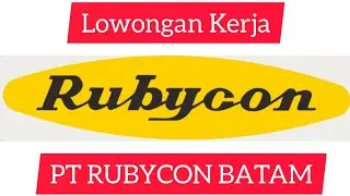 Loker PT RUBYCON BATAM