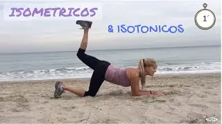 Ejercicios Isom&eacute;tricos e Isotonicos  para fortalecer y marcar piernas y cola