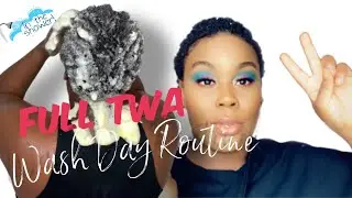 Full TWA Wash Day Routine | Natural Hair Journey 2020