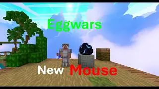 Chilling in CC Eggwars with New Mouse