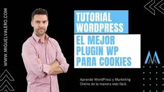 Tutorial WordPress - El mejor plugin de cookies para WordPress