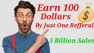 5 Billion Sales/ How to Earn From 5 Billion Sales/ Refer and Earn From 5 Billion Sales