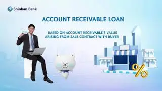 ACCOUNT RECEIVABLE LOAN &ndash; A NEW ERA OF DIGITAL BANKING | Shinhan Bank