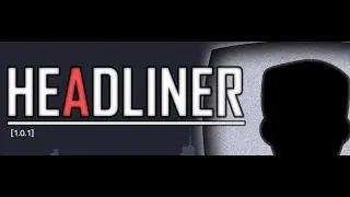 Headliner (2017) - PC - Review
