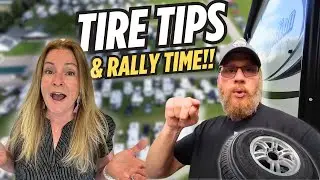 RV Tire Safety Tips, Propane Problems & the 2nd Largest Grand Design Rally!