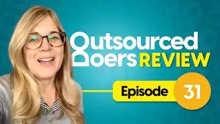 Outsourced Doers Review : Episode 31