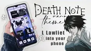 📓 how to make your phone aesthetic anime version - death note theme (L lawliet theme)