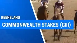 2025 $350,000 Commonwealth Stakes (G3) at Keeneland