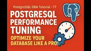 PostgreSQL Performance Tuning | Optimize Your Database Like a Pro! #postgresql #postgres #tuning