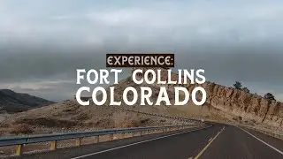 Experience FORT COLLINS Colorado | BEST Places to Live in Colorado