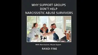 Why Support Groups Don&rsquo;t Help Narcissistic Abuse Survivors