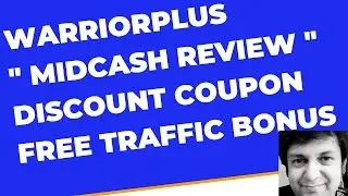 Midcash Review DISCOUNT COUPON = Free Traffic BONUS. with All OTO Information