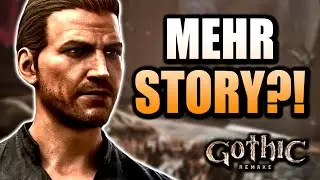 Gothic 1 Remake: The story is significantly expanded!