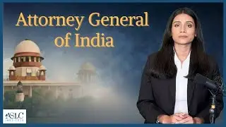 Everything about Attorney General of India (Article 76)