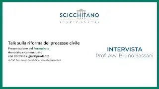 Intervista Prof. Avv. Bruno Sassani