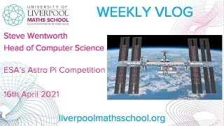 Weekly Vlog- ESA's Astro Pi Competition