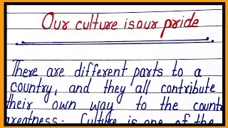 essay on our culture is our pride/hamari sanskriti hamara gaurav par nibandh