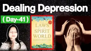 THE LAWS OF THE SPIRIT WORLD (Day-41)
