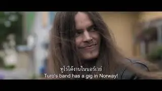 Heavy Trip (ตัวอย่างซับไทย) - Johannes Holopainen, Samuli Jaskio, Antti Heikkinen