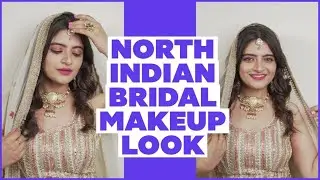 North Indian Wedding Makeup Tutorial | Wedding Makeup Look 2022 | Be Beautiful