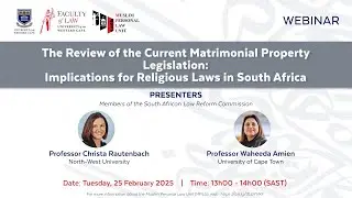 The Review of the Current Matrimonial Property Legislation: Implications for Religious Laws in SA
