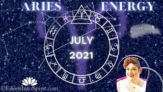 Aries - July 2021 Zodiac Edition
