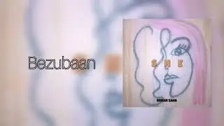 Rohan Saha - Bezubaan (Official Audio) | Hindi Original Song