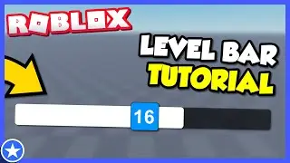 ROBLOX Level Bar GUI Tutorial