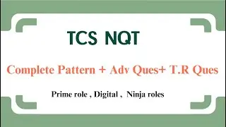 TCS NQT  Complete Pattern + Advanced & Technical Interview Questions | Prime, Digital, Ninja Roles